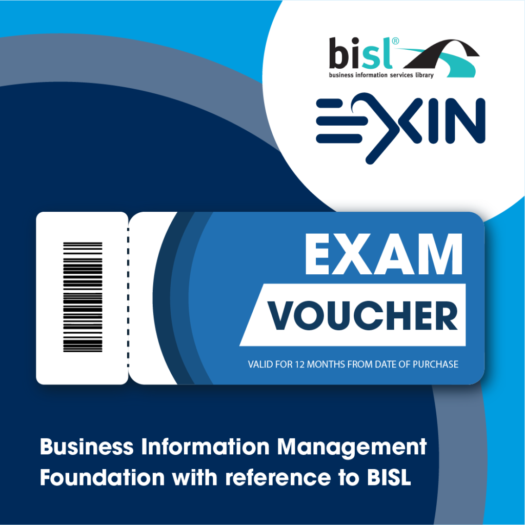 Business Information Management Foundation with reference to BISL - Exam Voucher